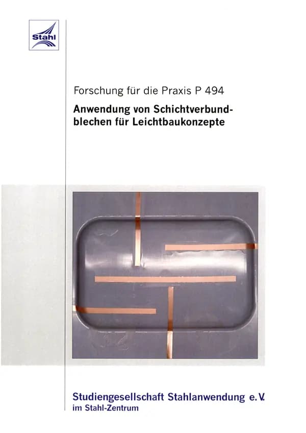 P 494 - Anwendung von Schichtverbundblechen für Leichtbaukonzepte