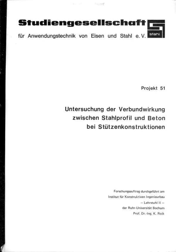 P 51 - Untersuchung der Verbundwirkung zwischen Stahlprofil und Beton bei Stützenkonstruktionen