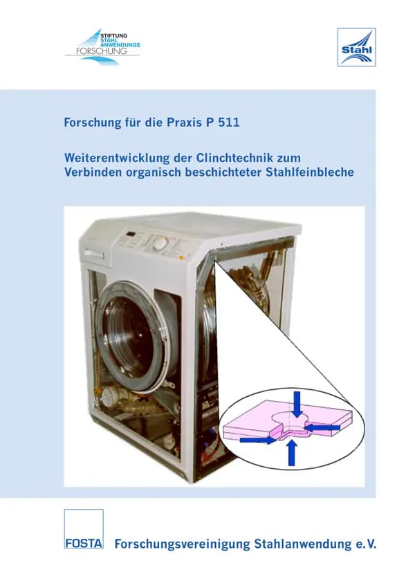 P 511 - Weiterentwicklung der Clinchtechnik zum Verbinden organisch beschichteter Stahlfeinbleche