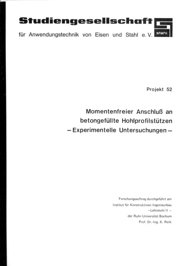 P 52 - Momentenfreier Anschluß an betongefüllte Hohlprofilstützen - Experimentelle Untersuchungen