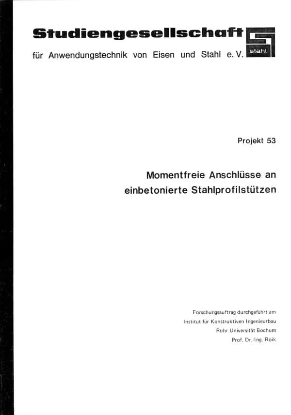 P 53 - Momentenfreie Anschlüsse an einbetonierte Stahlprofilstützen