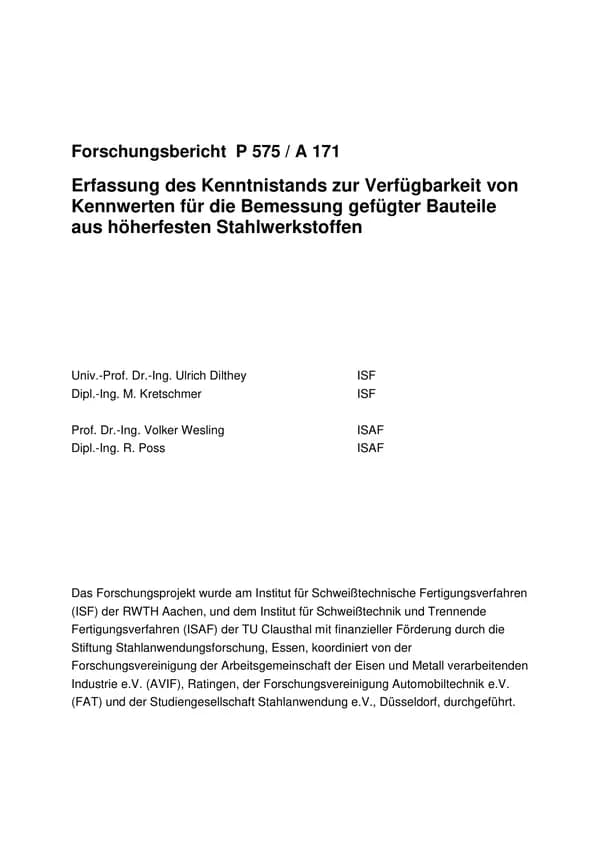 P 575 - Erfassung des Kenntnistands zur Verfügbarkeit von Kennwerten für die Bemessung gefügter Bauteile aus höherfesten Stahlwerkstoffen