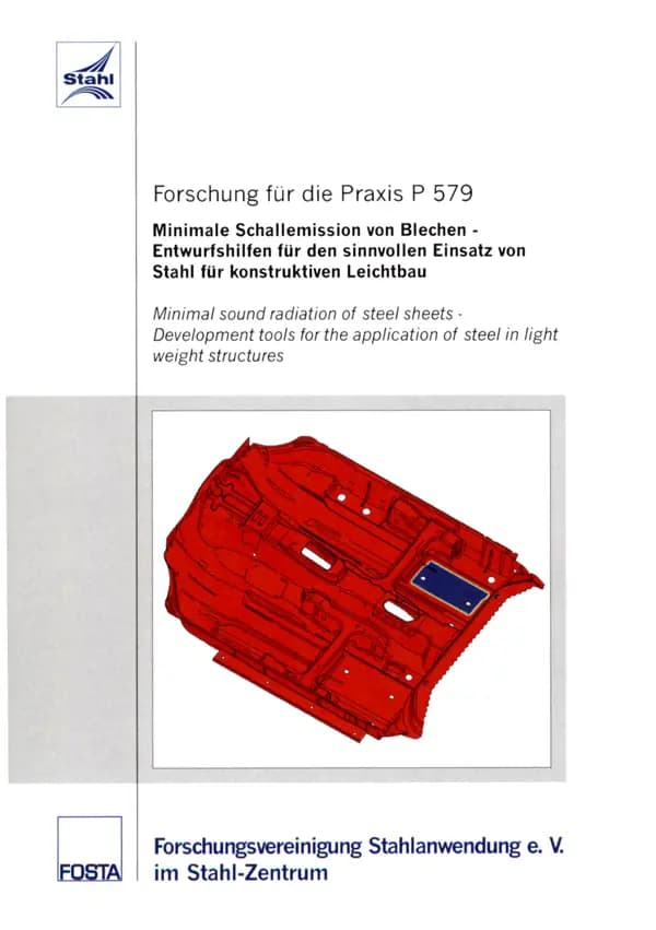 P 579 - Minimale Schallemission von Blechen - Entwurfshilfen für den sinnvollen Einsatz von Stahl für den konstruktiven Leichtbau