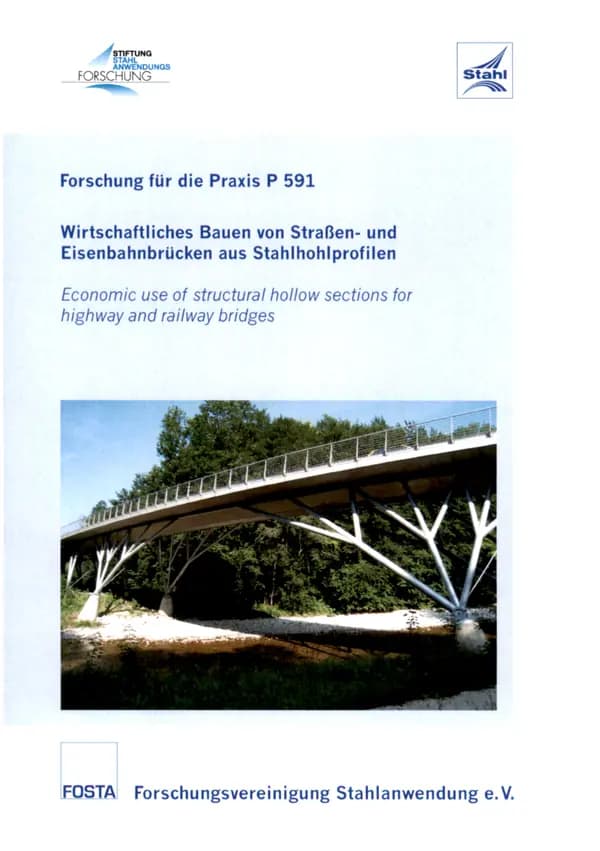 P 591 - Wirtschaftliches Bauen von Straßen- und Eisenbahnbrücken aus Stahlhohlprofilen