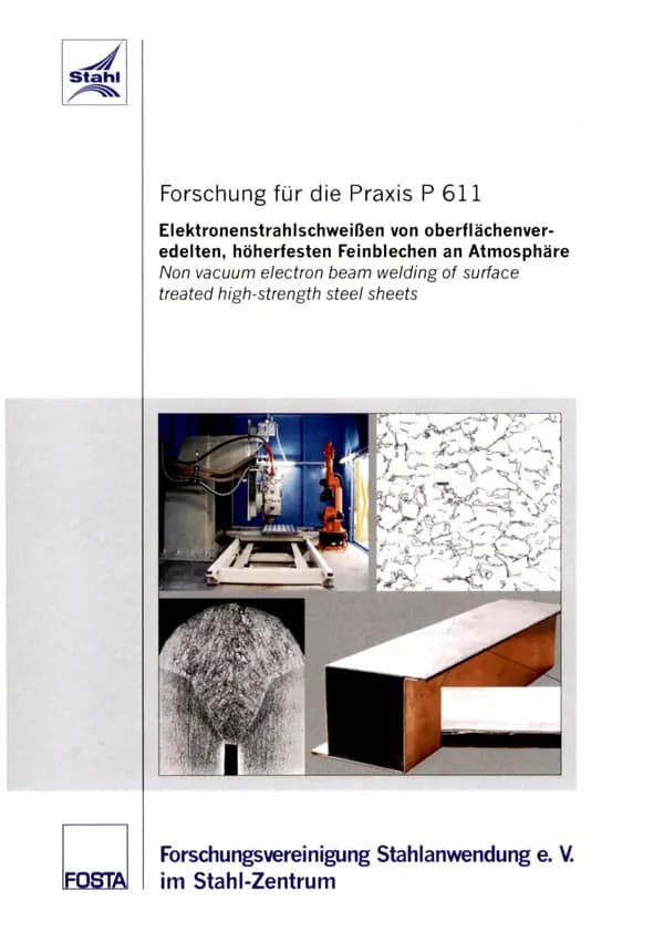 P 611 - Elektronenstrahlschweißen von oberflächenveredelten, höherfesten Feinblechen an Atmosphäre