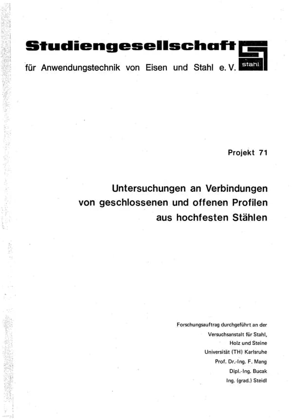P 71 - Investigations on connections of closed and open profiles made of high-strength steels