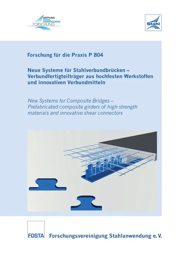 P 804 - New systems for steel composite bridges - Composite prefabricated girders made of high-strength materials and innovative composite materials