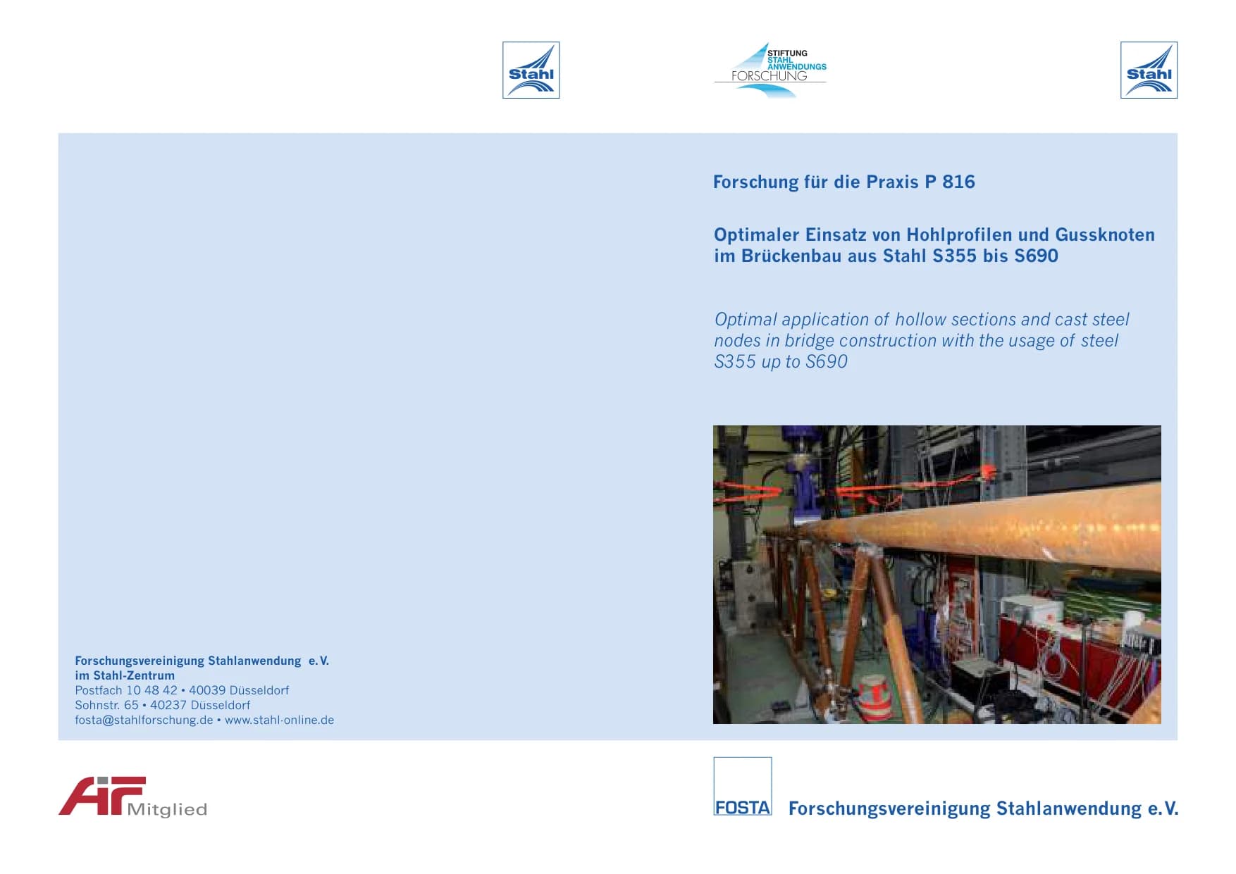P 816 - Optimaler Einsatz von Hohlprofilen und Gussknoten im Brückenbau aus Stahl S355 bis S690