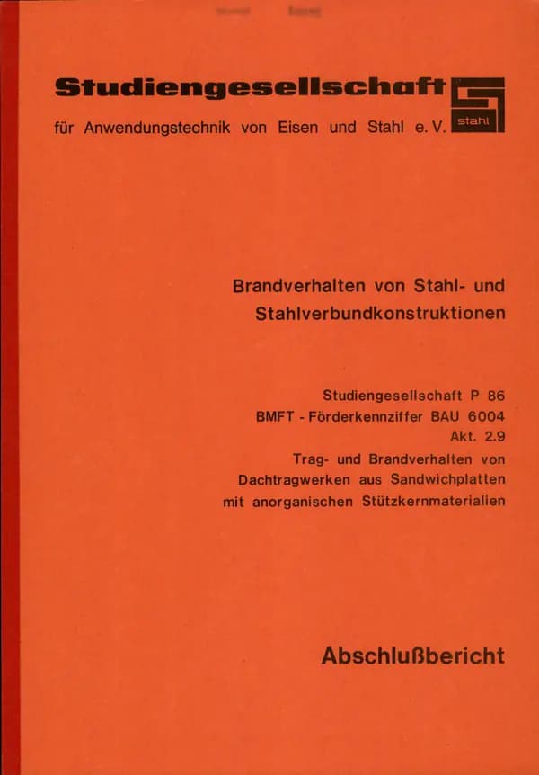 P 86 2.9 - Trag- und Brandverhalten von Dachtragwerken aus Sandwichplatten mit anorganischen Stützkernmaterialien