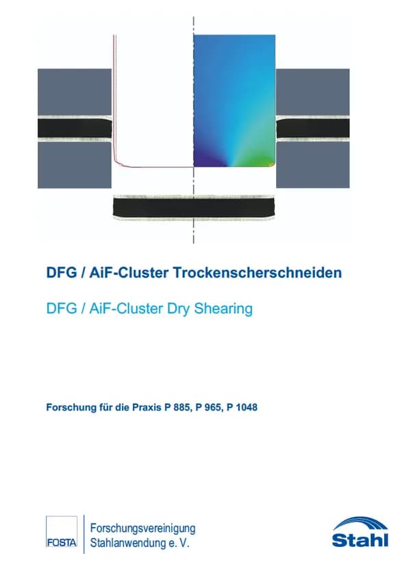 P 885, P 965, P 1048 - DFG / AiF-Cluster Trockenscherschneiden