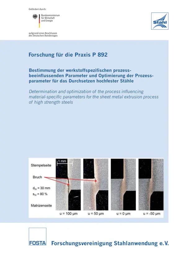 P 892 - Bestimmung der werkstoffspezifischen prozessbeeinflussenden Parameter und Optimierung der Prozessparameter für das Durchsetzen hochfester Stähle