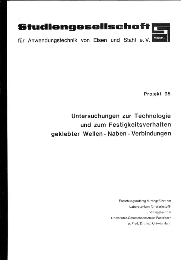 P 95 - Untersuchungen zur Technologie und zum Festigkeitsverhalten geklebter Welle-Nabe-Verbindungen