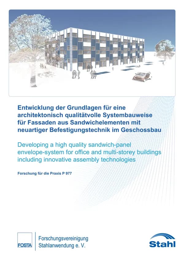 P 977 - Entwicklung der Grundlagen für einer architektonisch qualitätvolle Systembauweise für Fassaden aus Sandwichelementen mit neuartiger Befestigungstechnik im Geschossbau