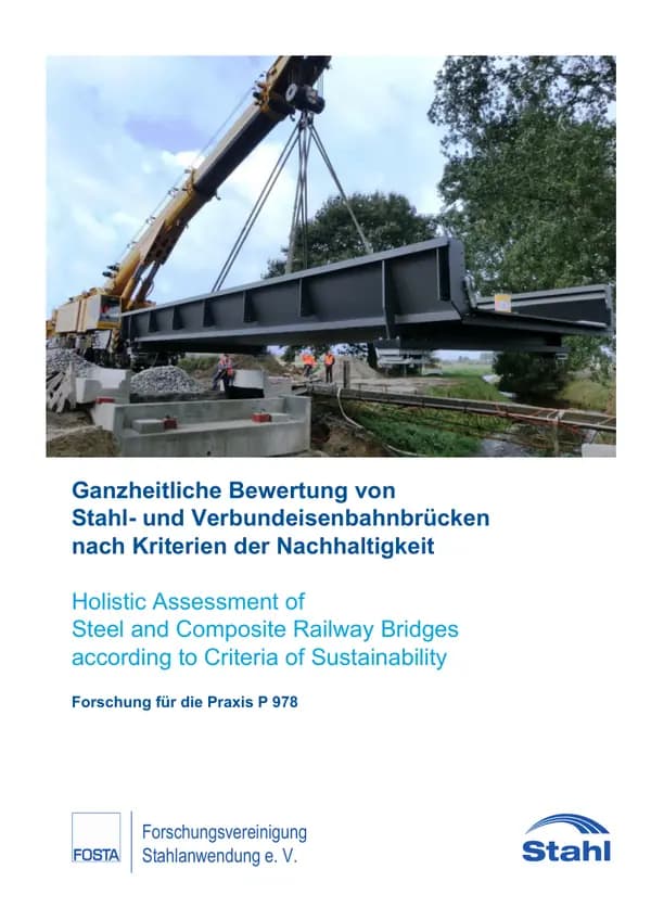 P 978 - Ganzheitliche Bewertung von Stahl- und Verbundeisenbahnbrücken nach Kriterien der Nachhaltigkeit