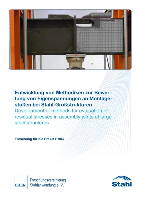 P 983 - Development of methods for the evaluation of residual stresses at assembly joints in large steel structures